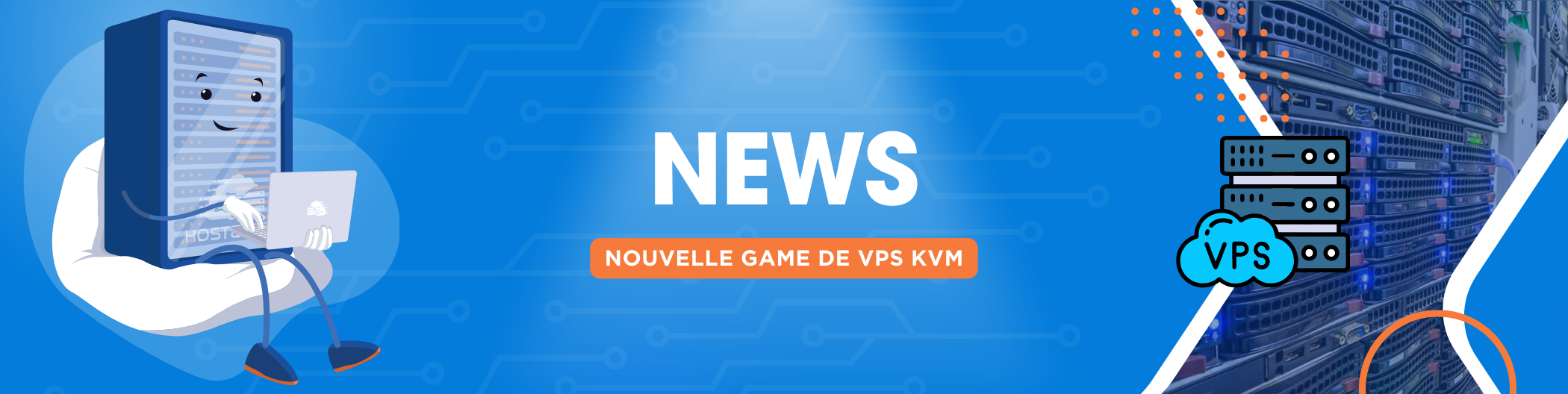 Notre gamme de VPS KVM est de sortie !